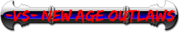 -vs- New Age Outlaws