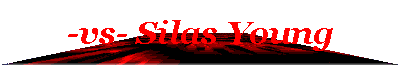 -vs- Silas Young
