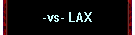 -vs- LAX