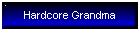 Hardcore Grandma
