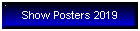 Show Posters 2019