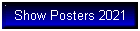 Show Posters 2021