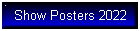 Show Posters 2022
