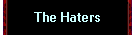 The Haters